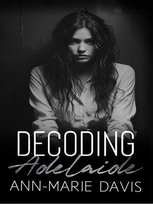 cover image of Decoding Adelaide